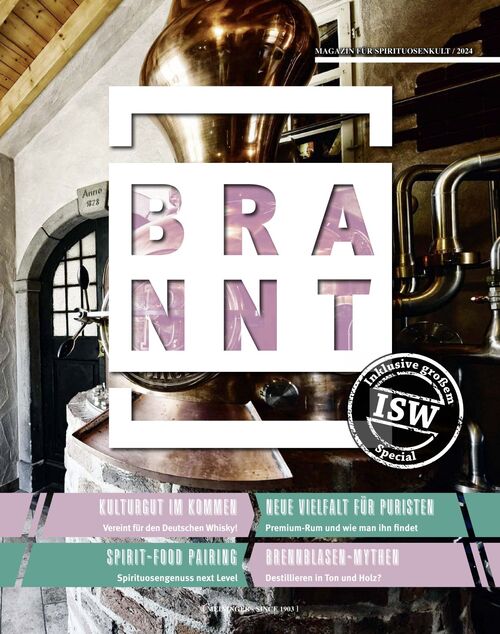 BRANNT - MAGAZIN FÜR SPIRITUOSENKULT Ausgabe 2024