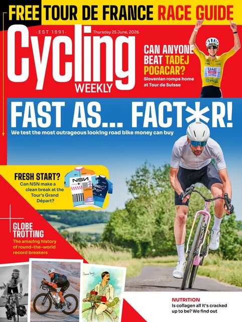 Cycling Weekly - The UK's Best Cycling Magazine 2026-06-25