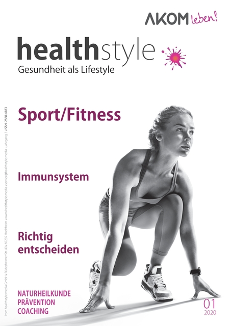 healthstyle - Entspannt wachsen. Gelassen leben. Ausgabe 01/2020