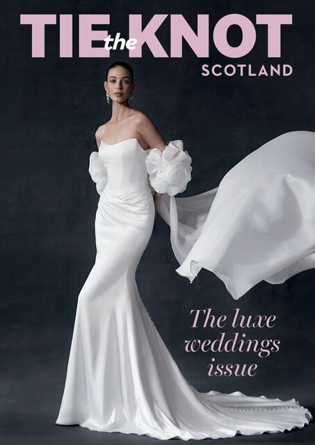 Tie the Knot Scotland Issue 99, December - January 2025/26