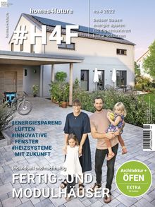 #H4F homes4future Magazin Ausgabe 04/2022
