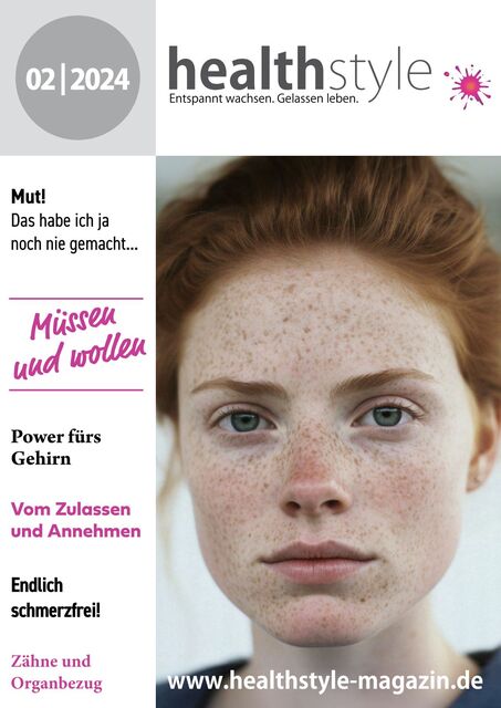 healthstyle - Entspannt wachsen. Gelassen leben. Ausgabe 02/2024