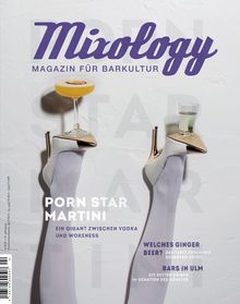 Mixology - Magazin für Barkultur - Ausgabe 04/2021
