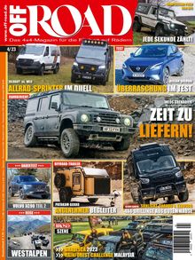 OFF ROAD – Das 4x4-Magazin für die Freiheit auf Rädern Ausgabe 04/2023