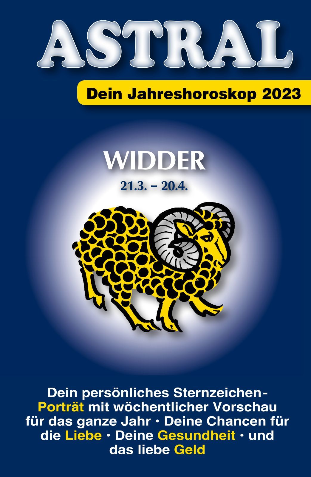Jahreshoroskop 2023 Widder 3 Dekade