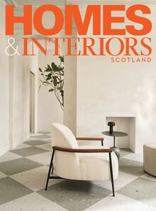 Homes & Interiors Scotland issue 156, 09-10/2024