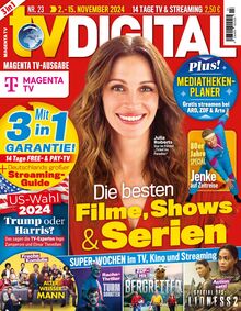TV DIGITAL Entertain - Ausgabe 23/2024
