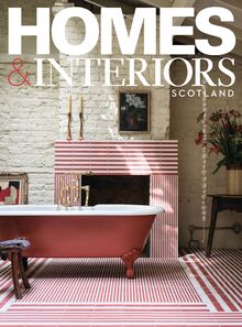 Homes & Interiors Scotland Issue 157, 11-12/2024