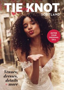 Tie the Knot Scotland Issue 94, 31/01/2025