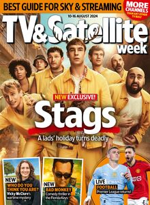 TV & Satellite Week Magazine - 2024-08-06
