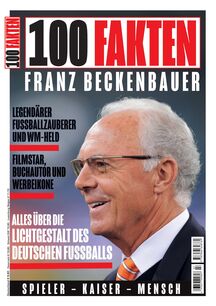 100 Fakten Franz Beckenbauer