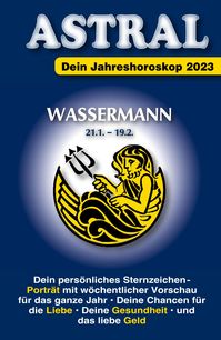 Astral Aktuell Ausgabe Wassermann 2023