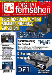 DIGITAL FERNSEHEN - Ausgabe 02/2024