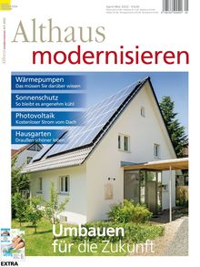 Althaus modernisieren Magazin Ausgabe 04-05/2022