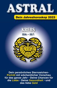 Astral Aktuell Ausgabe Krebs 2023